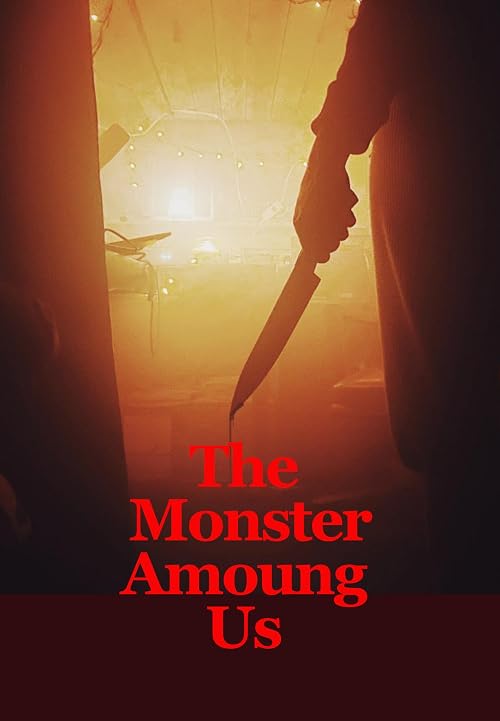The Monster Among Us