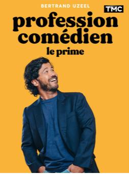 Profession Comédien - Le prime