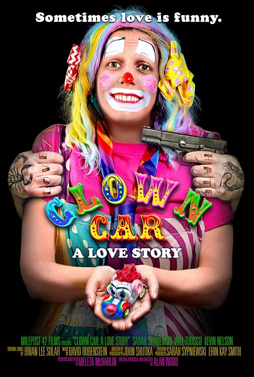 Clown Car: A Love Story