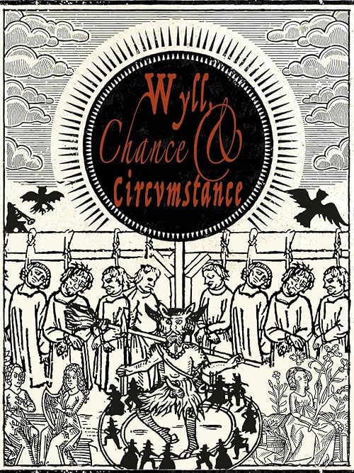 Wyll, Chance & Circvmstance