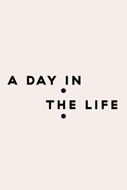 Day in the Life