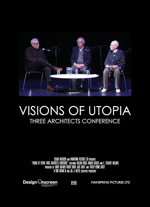 Visions of Utopia: Three Architects Conference