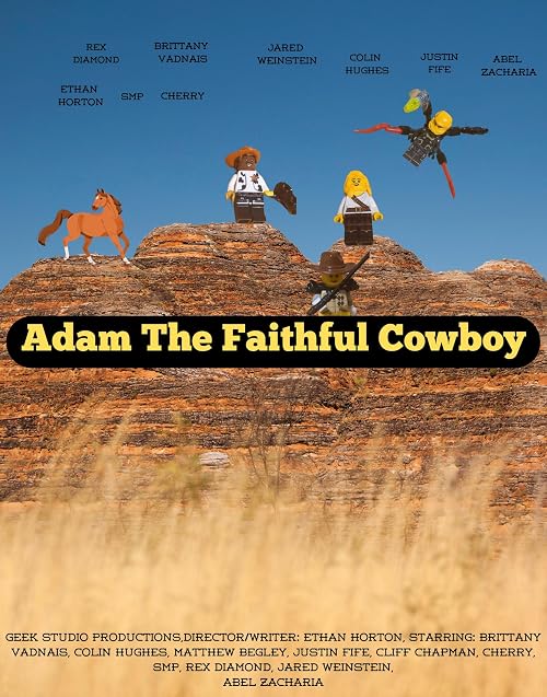 Adam the Faithful Cowboy