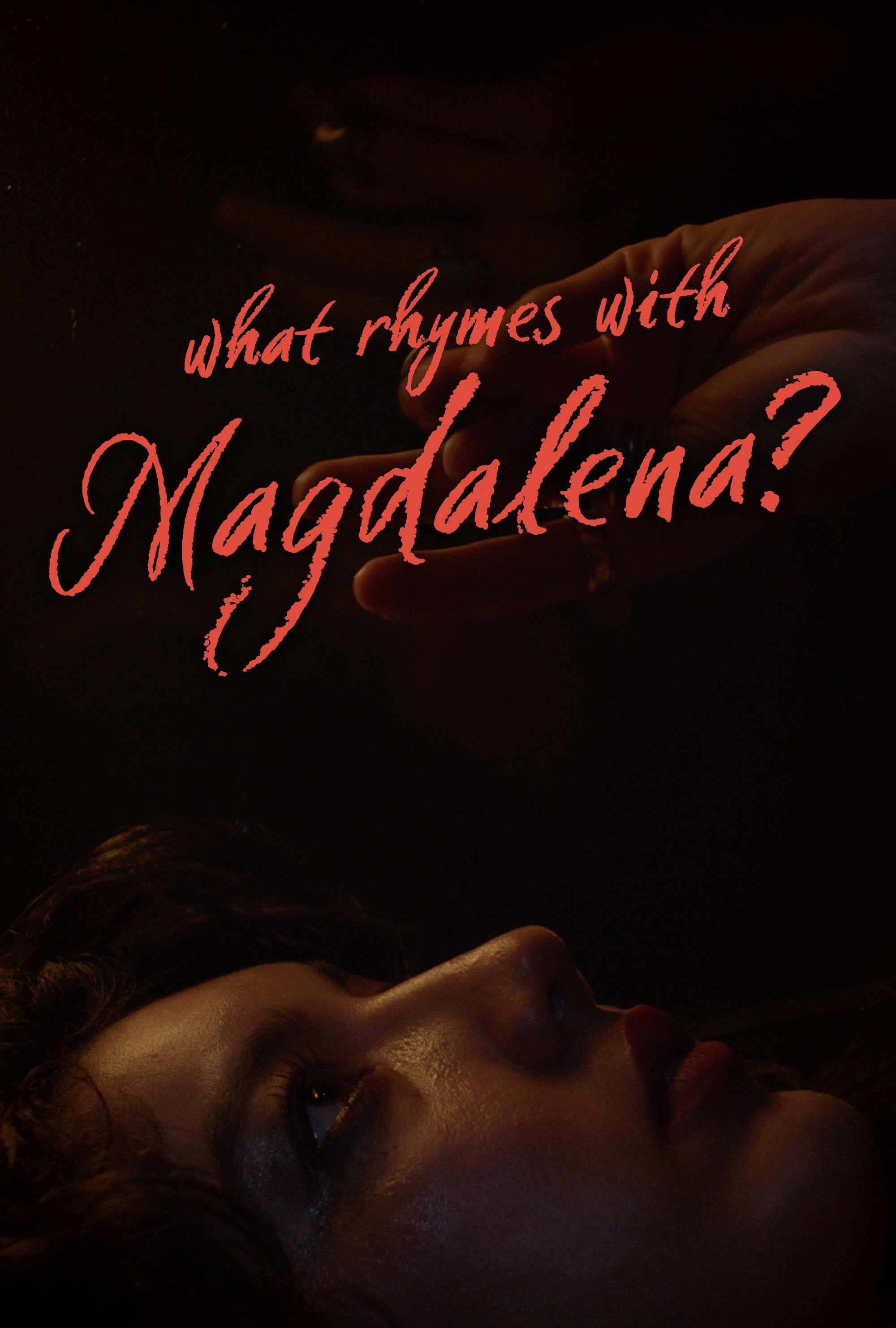 What Rhymes with Magdalena?