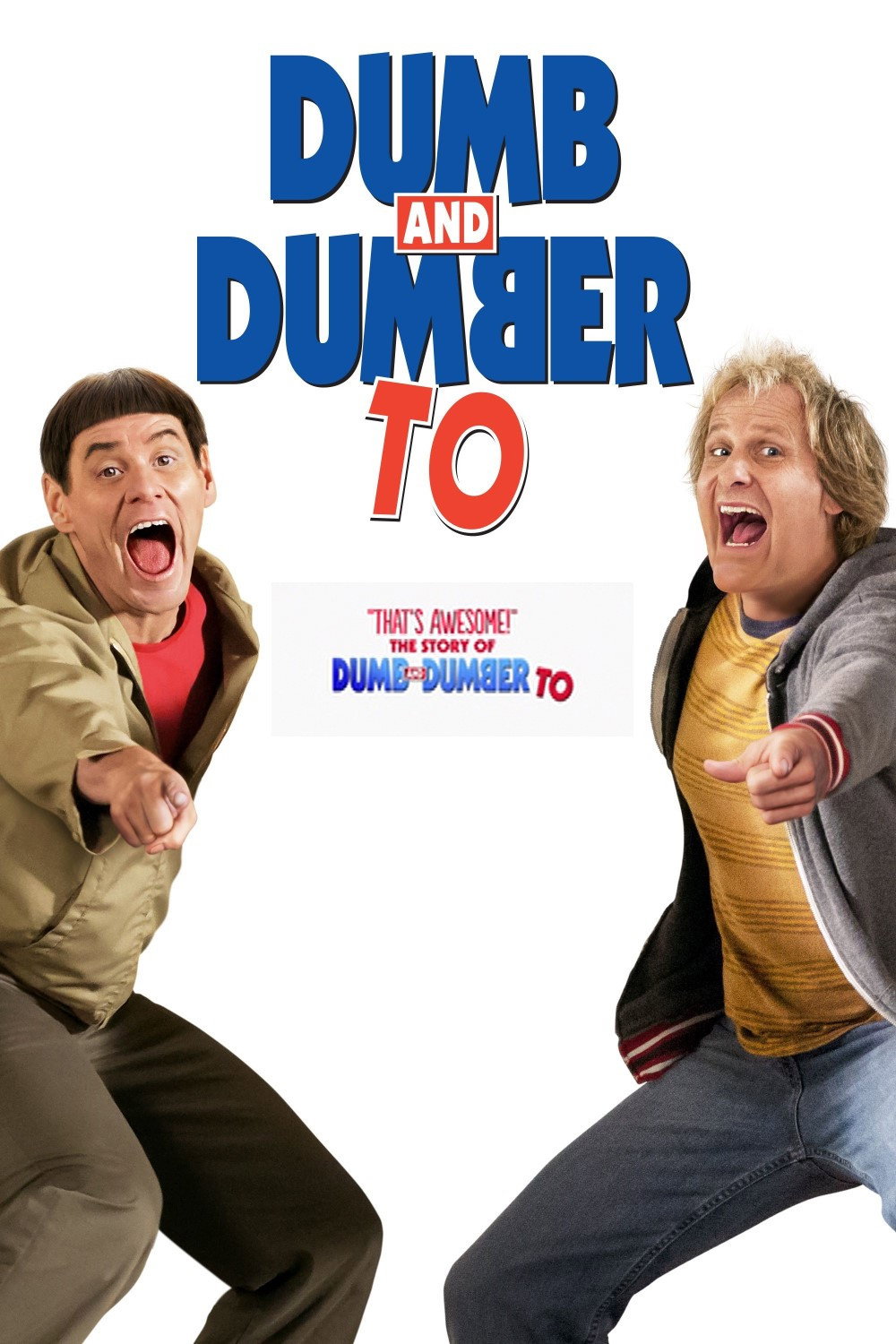 That's Awesome! The Story of 'Dumb and Dumber To'