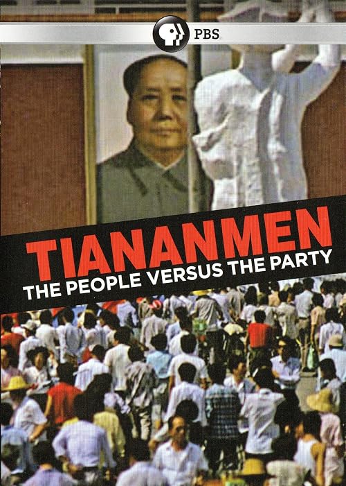 Tiananmen: The People Versus the Party