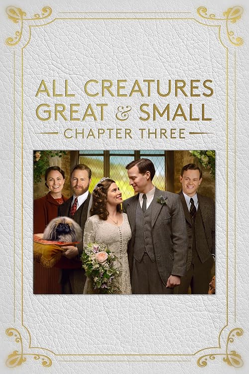 All Creatures Great and Small: Chapter Three
