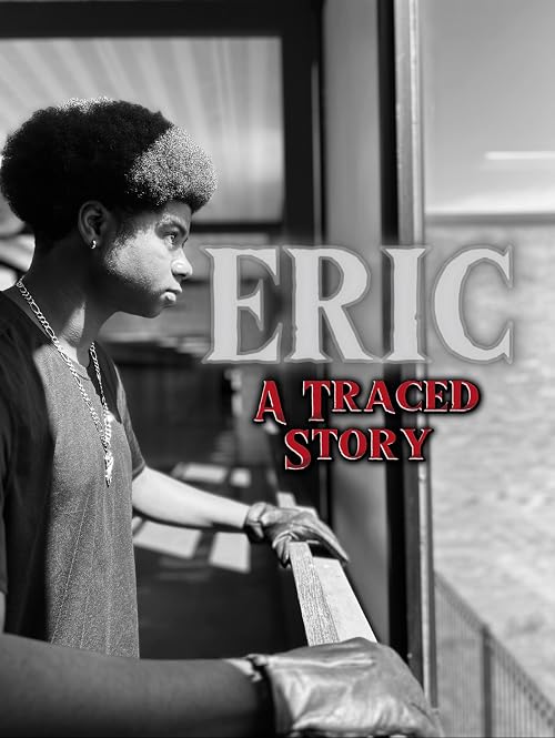 Eric: A Traced Story