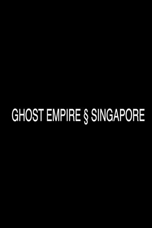 Ghost Empire Singapore