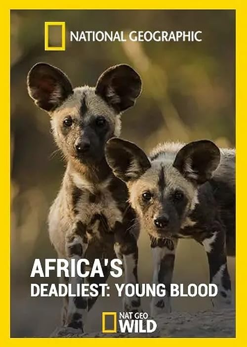 Africa's Deadliest: Young Blood