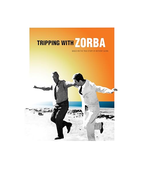 Tripping with Zorba