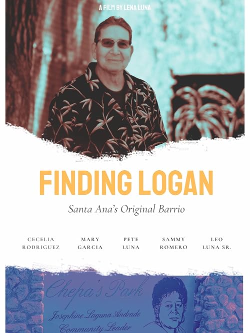 Finding Logan: Santa Ana's Original Barrio
