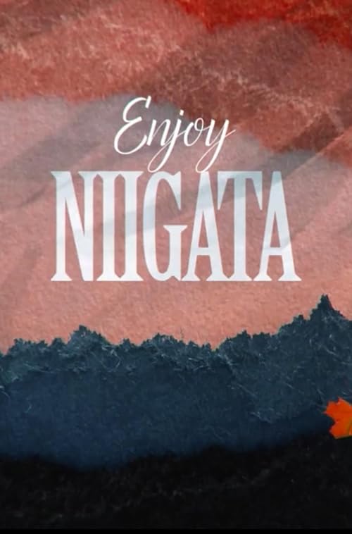 Enjoy Niigata