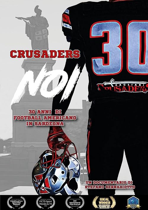 Noi Crusaders - 30 anni di football americano in Sardegna