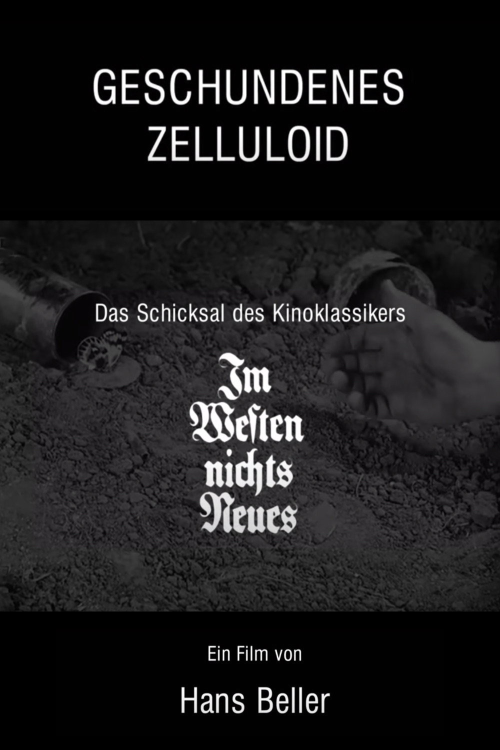 Geschundenes Zelluloid - Das Schicksal des Kinoklassikers 'Im Westen nichts Neues'