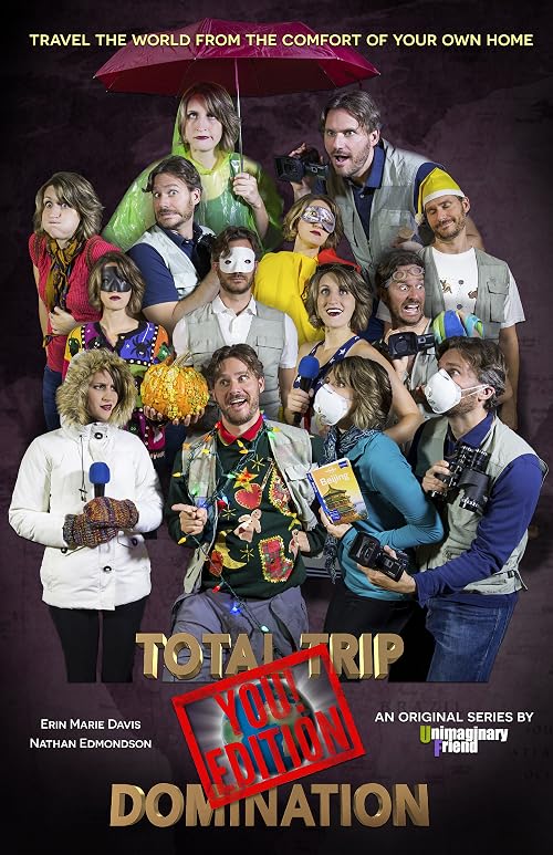 Total Trip Domination: You! Edition