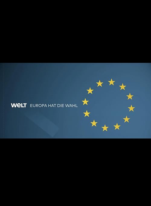 WeLT-Spezial: Europa hat die Wahl