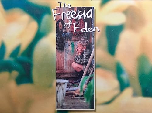 The Freesia of Eden