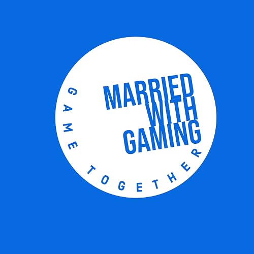 Married with Gaming