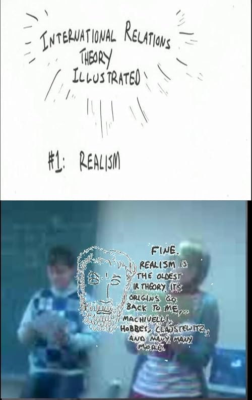 International Relations Theory Illustrated #1 Realism