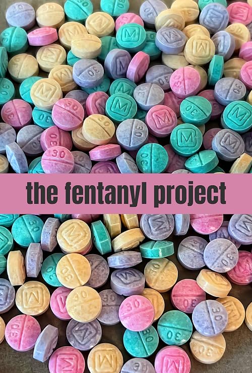 The Fentanyl Project