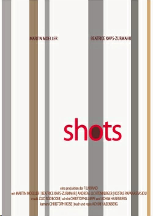 Shots