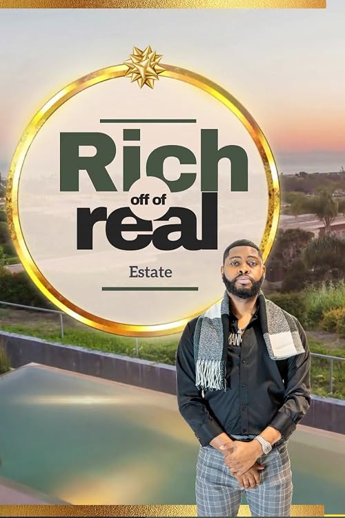 Rich Off of Real Estate