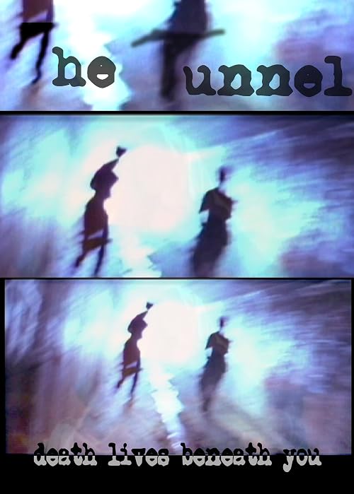 The Tunnel