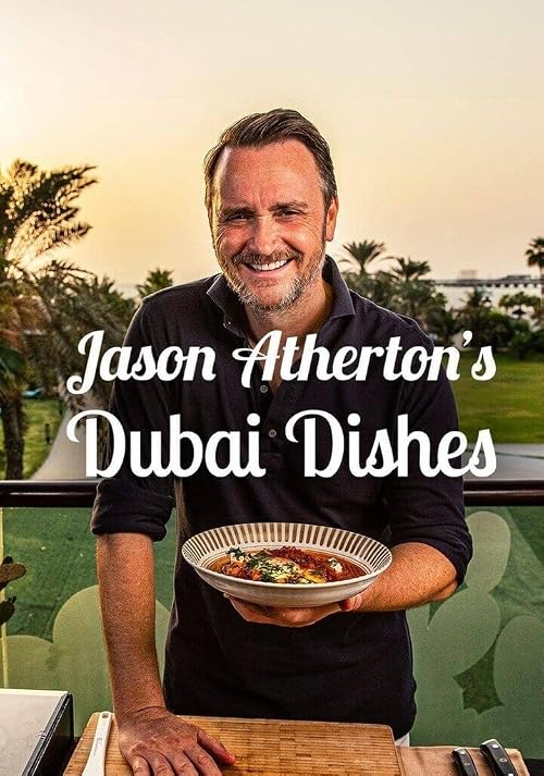 Jason Atherton's Dubai Dishes