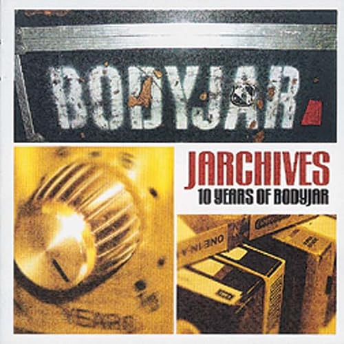 Bodyjar: Jarchives