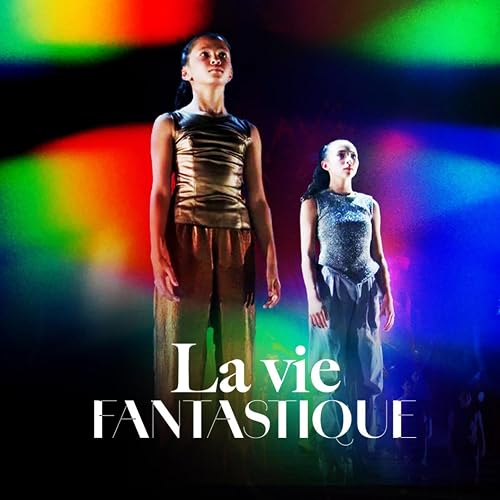 La vie fantastique