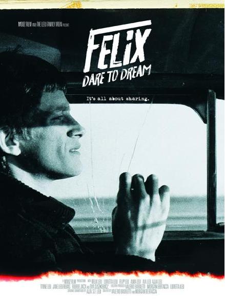Felix, dare to dream