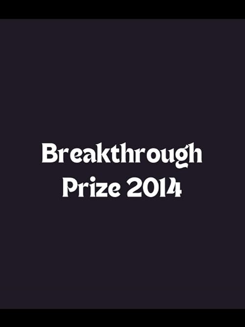 Breakthrough Prize 2014