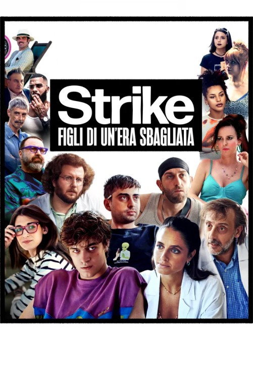 Strike - Figli di un'era sbagliata