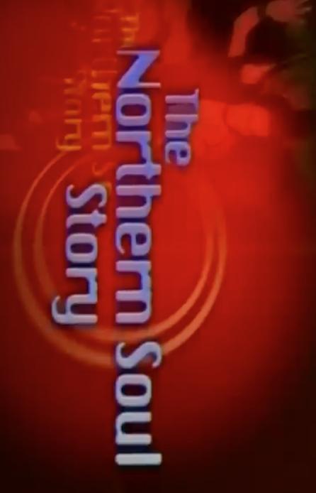 The Northern Soul Story