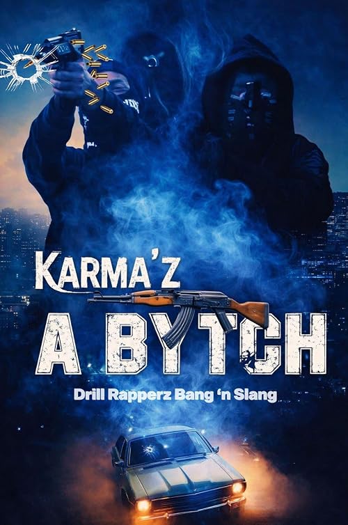 Karma'z A Bytch