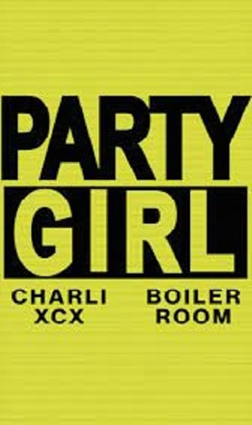 Charli XCX: Boiler Room Party Girl