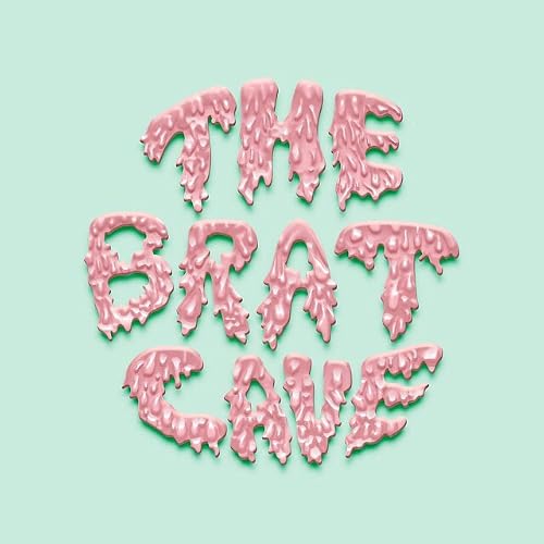 The Brat Cave