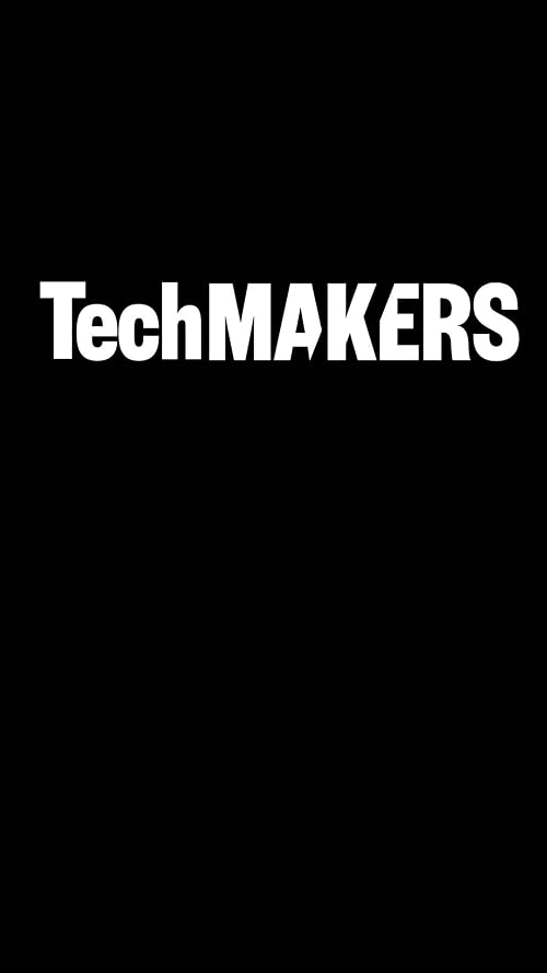 TechMAKERS