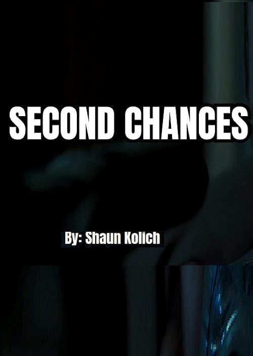 Second Chances