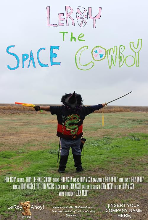 LeRoy the Space Cowboy