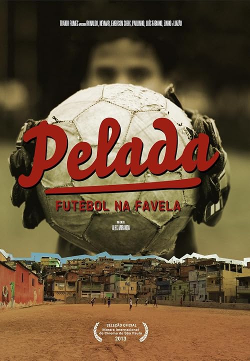 Pelada, Favela's Soccer