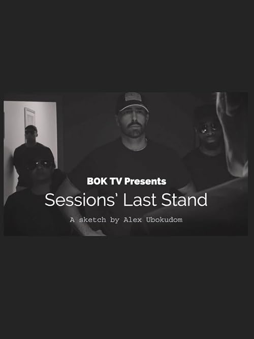 Sessions' Last Stand