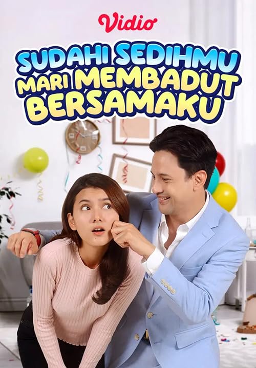 Sudahi Sedihmu, Mari Membadut Bersamaku