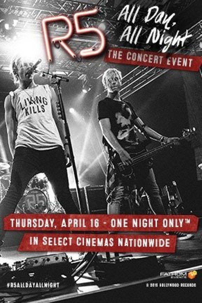 R5: All Day, All Night