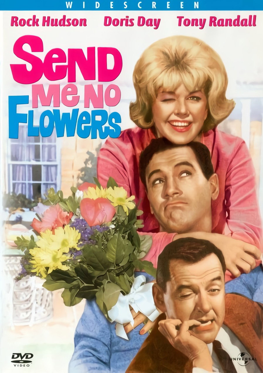 Send Me No Flowers
