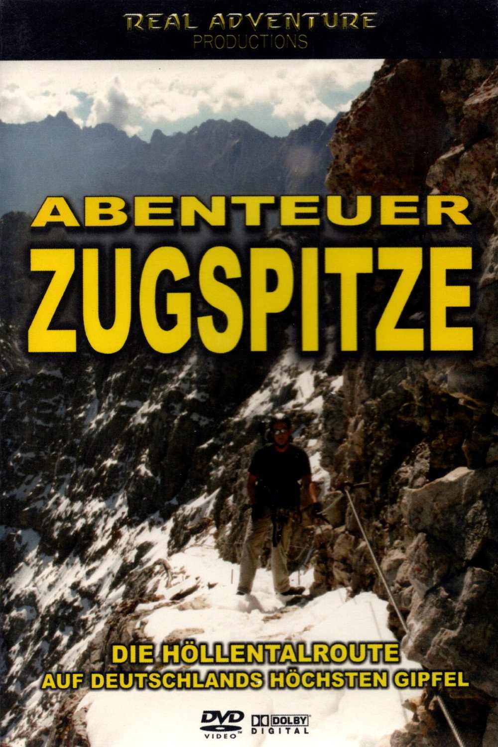 Abenteuer Zugspitze - Die Höllentalroute auf Deutschlands höchsten Gipfel