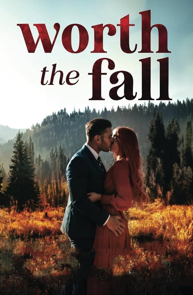 Worth the Fall