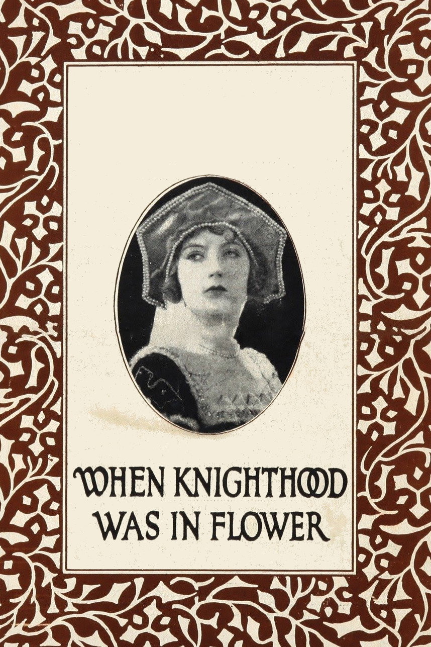 When Knighthood Was in Flower