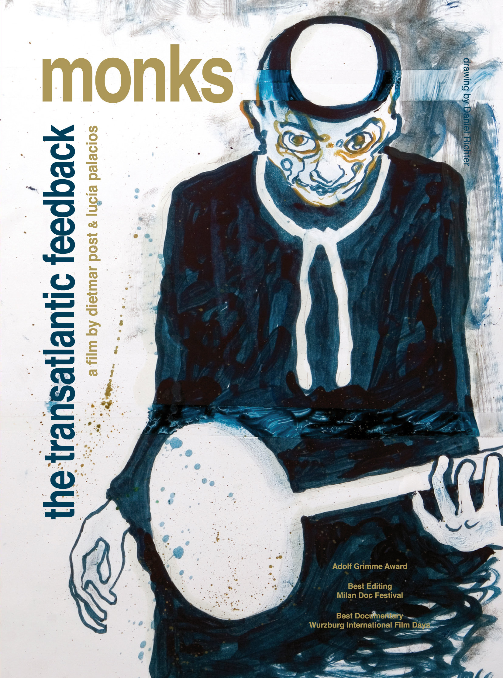 Monks - The Transatlantic Feedback